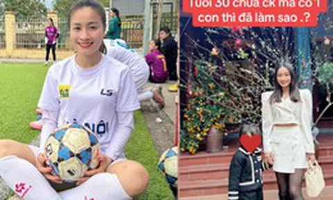 Hotgirl ĐT nữ Việt Nam từng nổi rần rần cõi mạng, nay bất ngờ công khai con gái cực xinh