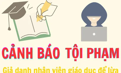 Cảnh báo thủ đoạn giả danh nhân viên giáo dục để lừa đảo học bổng và hoàn tiền học phí
